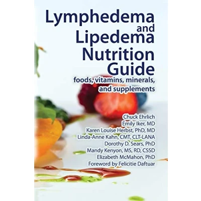 Bild av Lymphedema and Lipedema Nutrition Guide: foods, vitamins, minerals, supplements