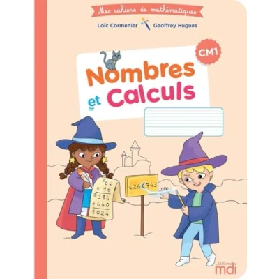 Bild av Mes cahiers de Mathématiques Nombres et Calculs CM1
