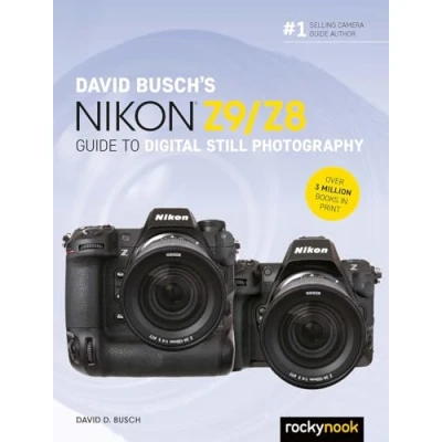 Bild av David Busch&#039;s Nikon Z9/Z8 Guide to Digital Still Photography