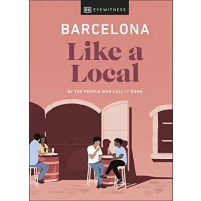 Bild av Barcelona Like a Local: By the People Who Call It Home