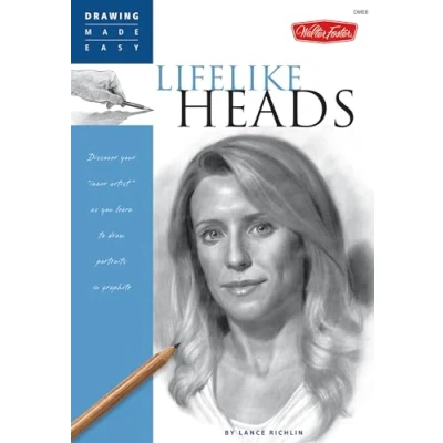 Bild av Lifelike Heads: Discover your &quot;inner artist&quot; as you learn to draw portraits in graphite