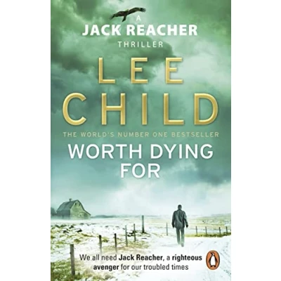 Bild av Worth Dying For: the heart stopping Jack Reacher thriller from No.1 Sunday Times bestselling author