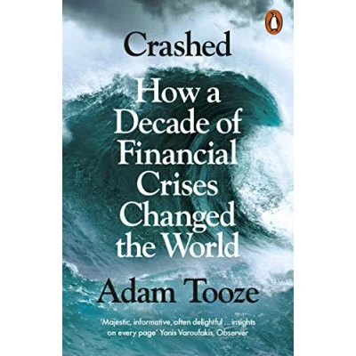 Bild av Crashed: How a Decade of Financial Crises Changed the World