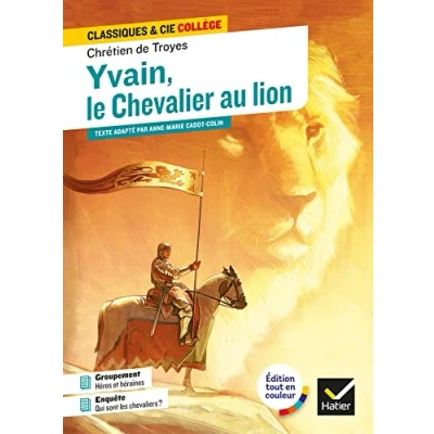 Bild av Yvain, le Chevalier au Lion: avec un groupement thématique « Héros et héroïnes »