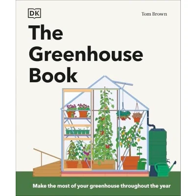 Bild av the Greenhouse Book: Make Most of Your Throughout Year