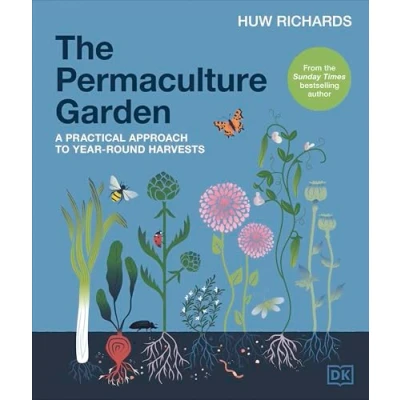 Bild av The Permaculture Garden: A Practical Approach to Year round Harvests