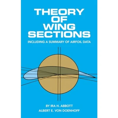 Bild av Theory of Wing Sections: Including a Summary Airfoil Data