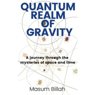 Bild av Quantum Realm of Gravity: A journey through the mysteries space and time
