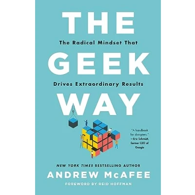 Bild av The Geek Way: Radical Mindset That Drives Extraordinary Results