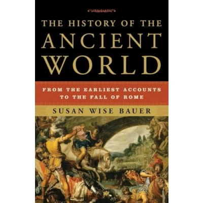 Bild av the History of Ancient World: From Earliest Accounts to Fall Rome