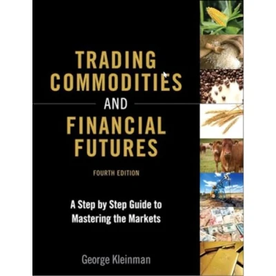 Bild av Trading Commodities and Financial Futures: A Step by Guide to Mastering the Markets