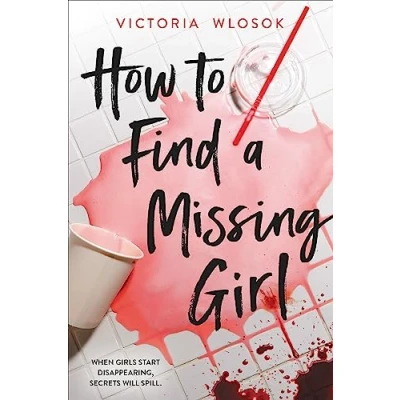 Bild av How to Find A Missing Girl: sapphic thriller perfect for fans of Good Girl&#039;s Guide Murder