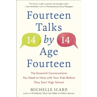 Bild av Fourteen Talks by Age Fourteen: The Essential Conversations You Need to Have with Your Kids Before They Start High School