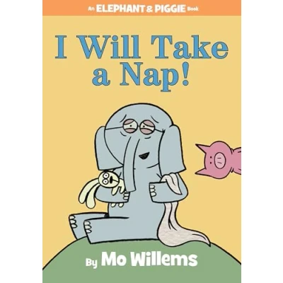 Bild av I Will Take A Nap! An Elephant and Piggie Book: 23