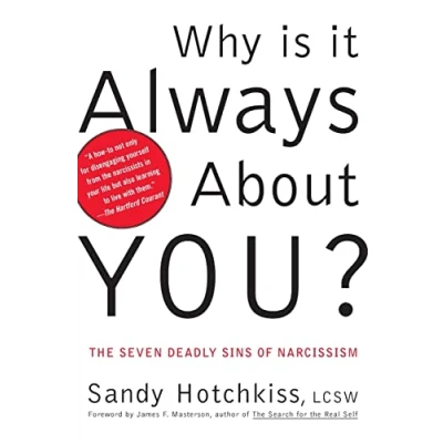 Bild av Why Is It Always About You?: The Seven Deadly Sins of Narcissism