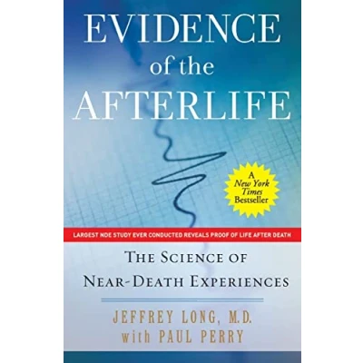 Bild av Evidence of The Afterlife: Science Near Death Experiences