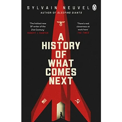 Bild av A History of What Comes Next: The captivating speculative fiction perfect for fans Eternals