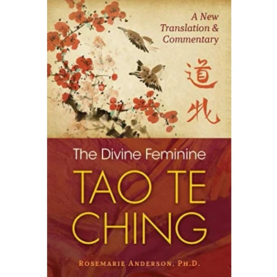 Bild av The Divine Feminine Tao Te Ching: A New Translation and Commentary