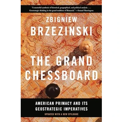 Bild av The Grand Chessboard: American Primacy and Its Geostrategic Imperatives