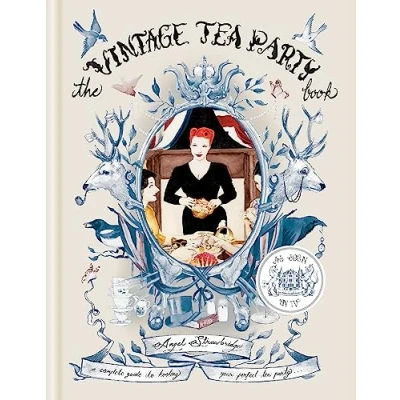 Bild av The Vintage Tea Party Book: A Complete Guide to Hosting Your Perfect