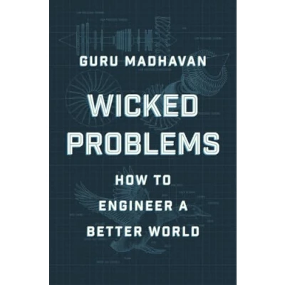 Bild av Wicked Problems: How to Engineer a Better World