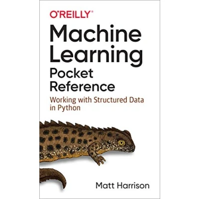 Bild av Machine Learning Pocket Reference: Working with Structured Data in Python