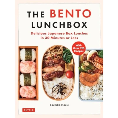 Bild av The Bento Lunchbox: Delicious Japanese Box Lunches in 30 Minutes or Less (With Over 125 Recipes)