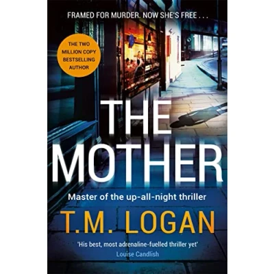 Bild av The Mother: relentlessly gripping, utterly unmissable Sunday Times bestselling thriller guaranteed to keep you up all night