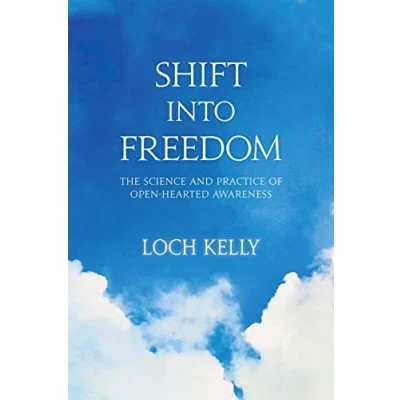 Bild av Shift into Freedom: The Science and Practice of Open Hearted Awareness