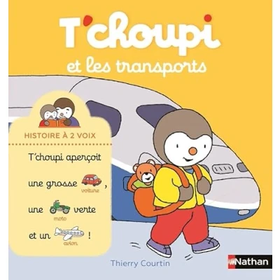 Bild av T&#039;choupi et les transports Histoire à 2 voix Dès ans