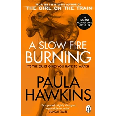 Bild av A Slow Fire Burning: the addictive new Sunday Times No.1 bestseller from author of Girl on Train