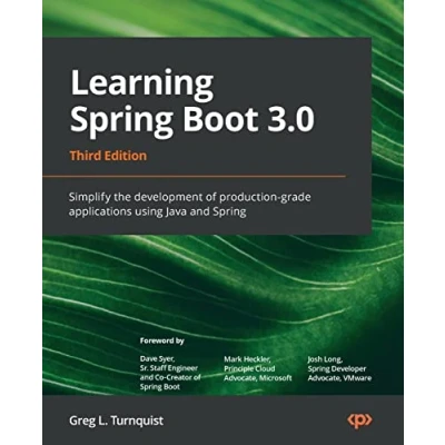 Bild av Learning Spring Boot 3.0 Third Edition: Simplify the development of production grade applications using Java and