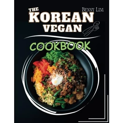Bild av The Korean Vegan Cookbook: Ultimate Guide to Cuisine