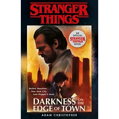 Bild av Stranger Things: Darkness on The Edge of Town: Second Official Novel