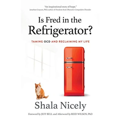 Bild av Is Fred in the Refrigerator?: Taming OCD and Reclaiming My Life