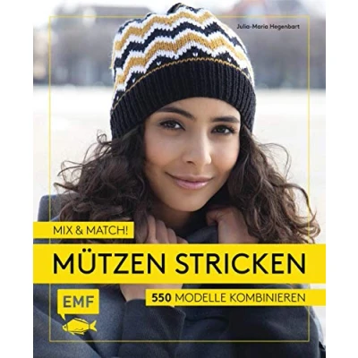 Bild av Mix and Match! Mützen stricken: 550 Modelle kombinieren Mit Jacquard , Mosaik und Strukturmustern