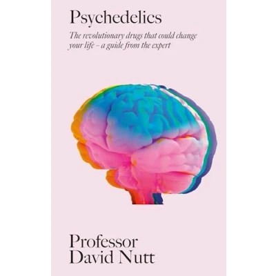 Bild av Psychedelics: the revolutionary drugs that could change your life a guide from expert