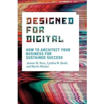 Bild av Designed for Digital: How to Architect Your Business Sustained Success