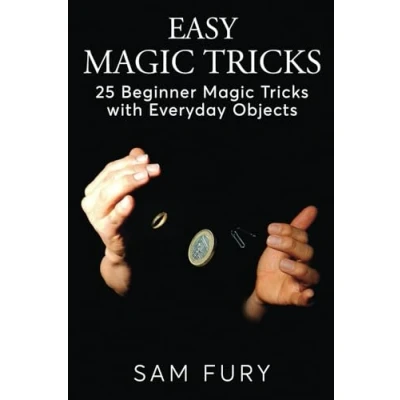 Bild av Easy Magic Tricks: 25 Beginner Tricks with Everyday Objects: 3