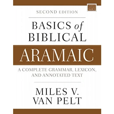 Bild av Basics of Biblical Aramaic, Second Edition: Complete Grammar, Lexicon, and Annotated Text