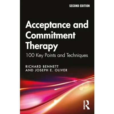 Bild av Acceptance and Commitment Therapy: The Process Practice of Mindful Change