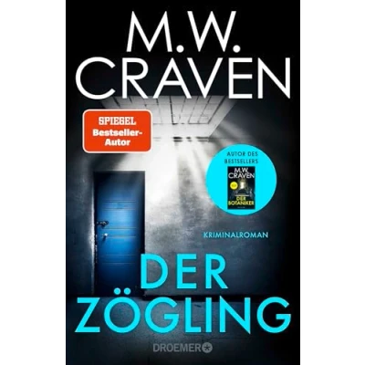 Bild av Der Zögling: Kriminalroman Vorgeschichte zum Bestseller &quot;Der Botaniker&quot; von MW Craven, ausgezeichnet mit dem CWA Gold Dagger Award: 1