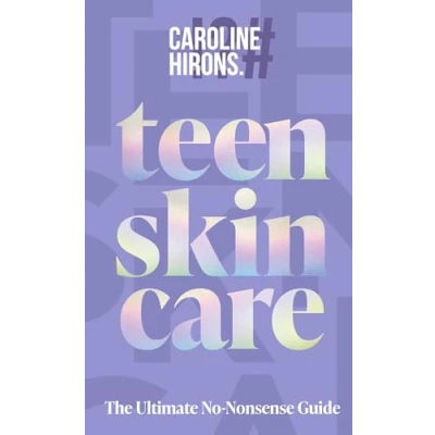 Bild av Teen Skincare: The ultimate new 2025 guide to clear, confident skin for teens packed with insider tips, unbeatable routines and expert advice help you feel your best, inside out