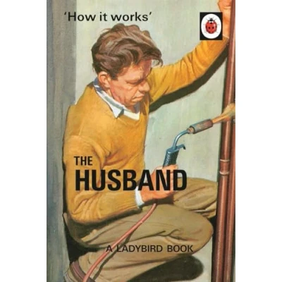 Bild av How it Works: The Husband: Ladybird Books for Grown ups
