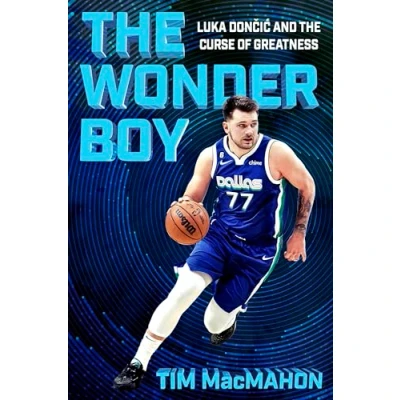 Bild av the Wonder Boy: Luka Doncic and Curse of Greatness