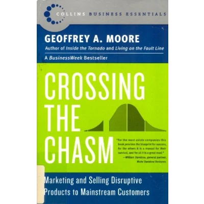 Bild av Crossing the Chasm: Marketing and Selling Disruptive Products to Mainstream Customers