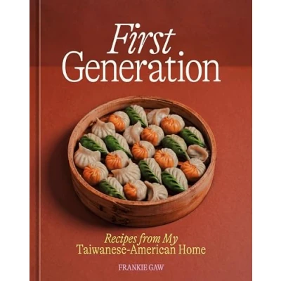 Bild av First Generation: Recipes from My Taiwanese American Home [A Cookbook]