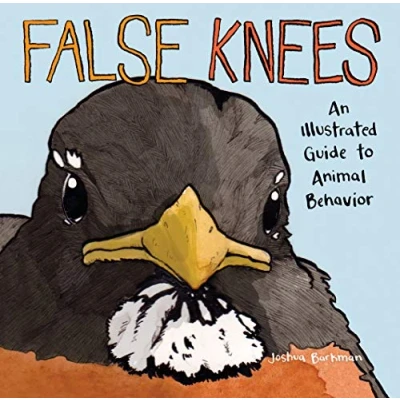 Bild av False Knees: An Illustrated Guide to Animal Behavior