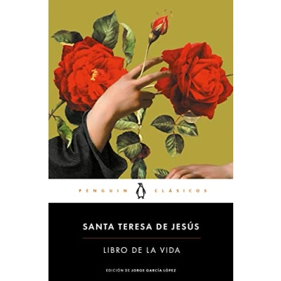 Bild av El libro de la vida / The Life of Saint Teresa Avila by Herself