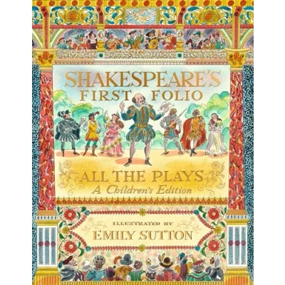 Bild av Shakespeare&#039;s First Folio: All The Plays: A Children&#039;s Edition